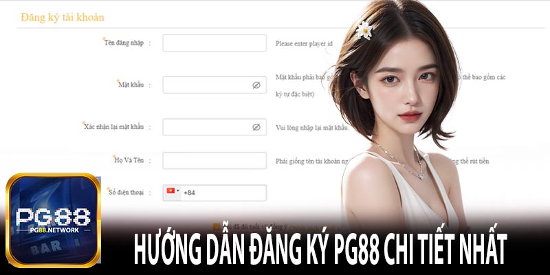 Hướng dẫn đăng ký PG88 chi tiết nhất