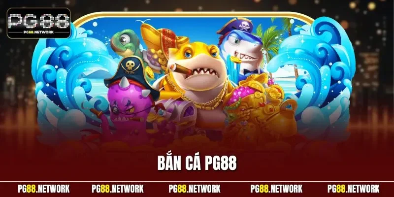 Bắn cá PG88